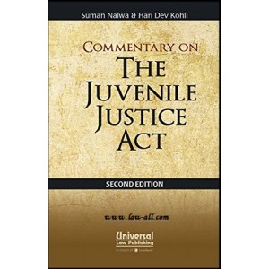 Universal's Commentary on The Juvenile Justice Act [HB] by Suman Nalwa & Hari Dev Kohli
